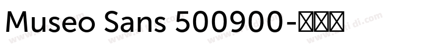 Museo Sans 500900字体转换 Museo Sans 500900字体转换